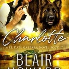 🍰PDF [Download] Charlotte Case Seventeen A Lt. Kate Gazzara Novel (The Lt. Kate Gazzar 🍰