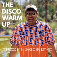 The Disco Warm Up Ep. 19 - SAKBO Guest Mix - Garage Minimix