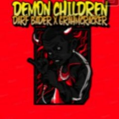 DARF BADER X GRAHMCRACKER-DEMON CHILDREN 2 Podcast