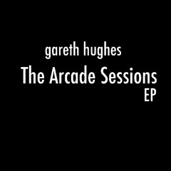 The Arcade Sessions EP