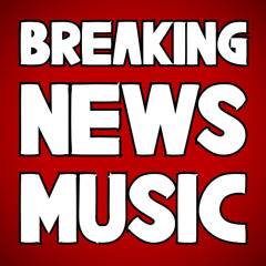 Todays Headlines | Breaking News Music