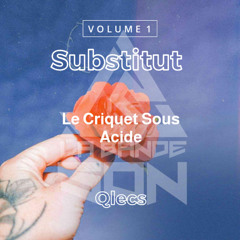 02-Le Criquet Sous Acid