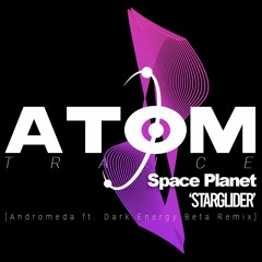Space Planet - Starglider (Andromeda ft. Dark Energy Beta Remix)