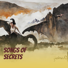 Songs of Secrets