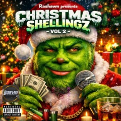 Christmas Shellingz -Vol✌🏾- 2025  🦅🦅