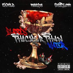 BloodsThickerThanWater - (Feat. ExFold x Raaz38 x SKITZ1RR)