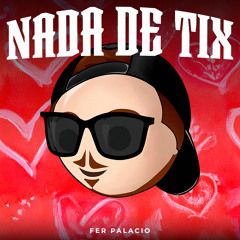 Nada de Tix