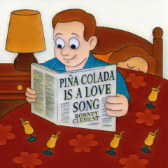 Pina Colada is a Love Song