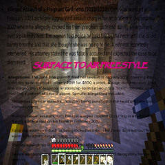 Surface To Air freestyle