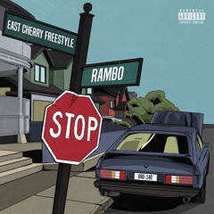 Rambo- East Cherry Freestyle