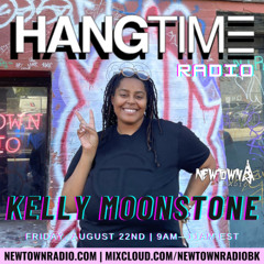 HANGTIME RADIO W/ FLWRSHRK FEAT. KELLY MOONSTONE - 182