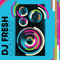 Gold Dust (SHY FX Re-Edit)