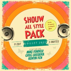 SHOUW ALL STYLE PACK - JUILLET 2021 - [FREE DOWNLOAD IN DESCRIPTION]