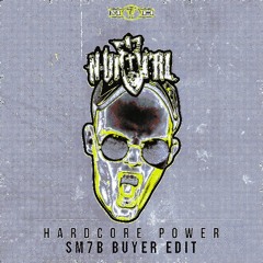 N-Vitral - Hardcore Power [SM7B Buyer EDIT]