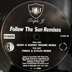 Triple J - Follow The Sun (Force & Styles Remix) - Clued Records (1998)