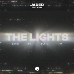 Jaded & Indira May - The Lights