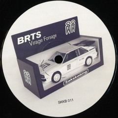 SKKB 011 / BRTS - Virage Forsage EP 12''
