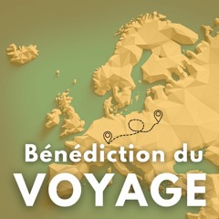 Bénédiction du voyage (Français)