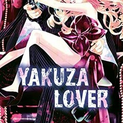 GET EPUB 💞 Yakuza Lover, Vol. 2 by  Nozomi Mino [EPUB KINDLE PDF EBOOK]