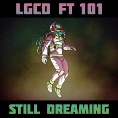 LGCD - STILL DREAMING feat. 101