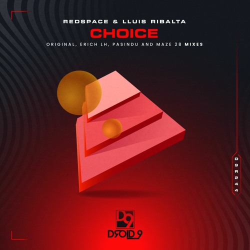 Redspace & Lluis Ribalta - Choice [Droid9]