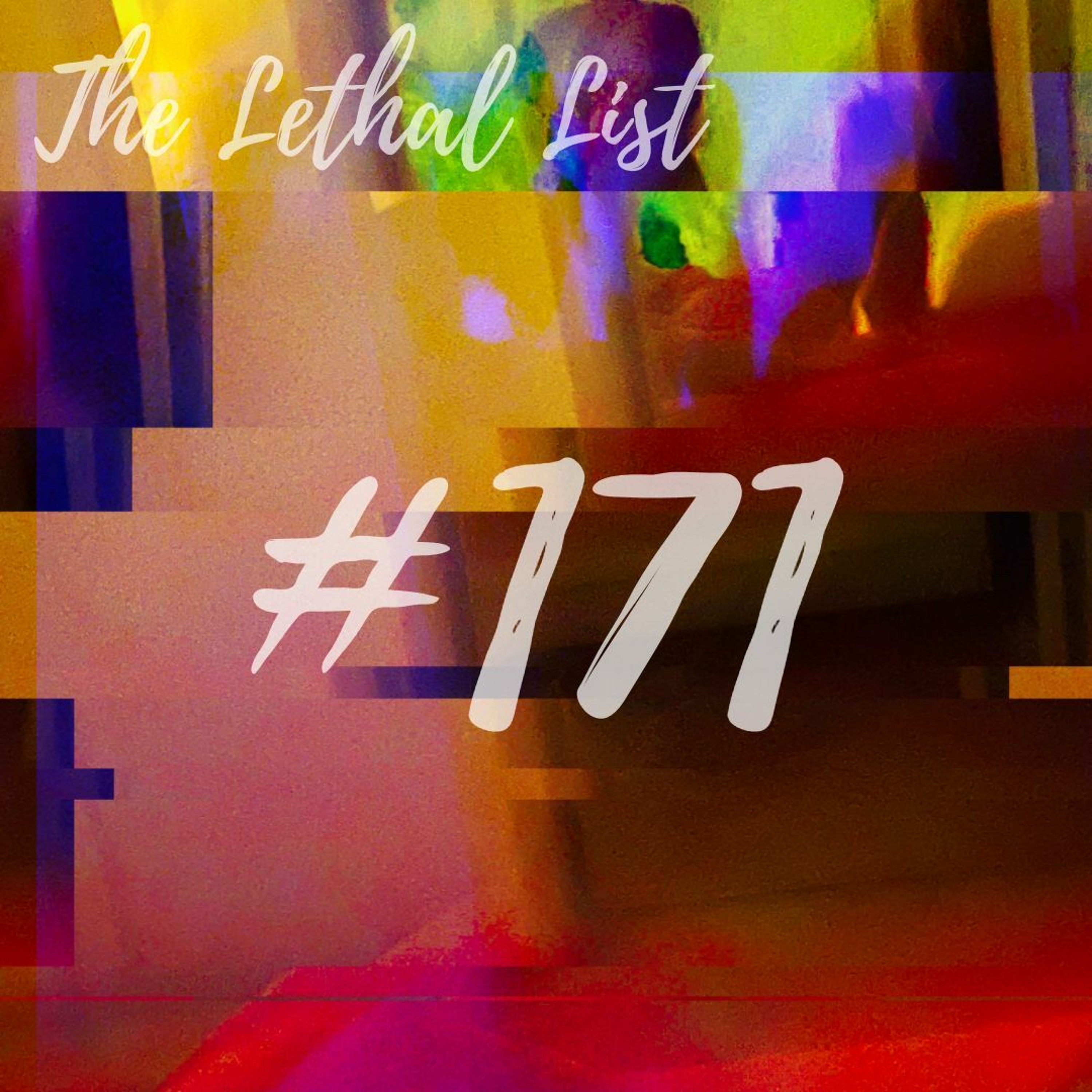 The Lethal List