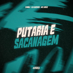 Putaria e Sacanagem