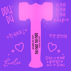 DDU-DU DDU-DU (BLACKPINK Rendition)
