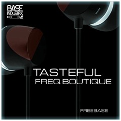 Freq Boutique -Tasteful (FreeBase)