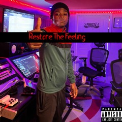 Restore The Feeling (Prod. Dizzy Banko)