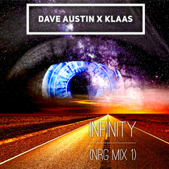 Dave Austin X Klaas - Infinity (NRG Mix 1)