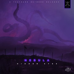 Hidden Eyes - Nebula