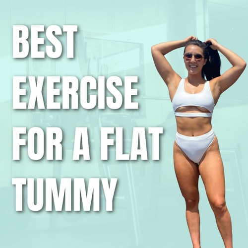 Good exercise top for flat tummy