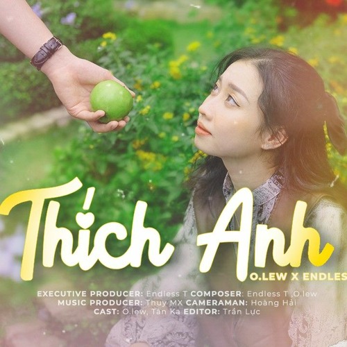 Thích Anh- O.lew x Endless T
