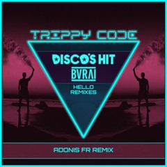 Disco's Hit & Burai - Hello (Adonis FR Remix)