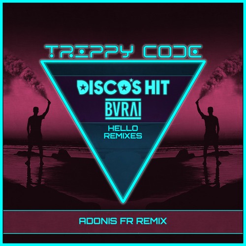 Disco's Hit & Burai - Hello (Adonis FR Remix)