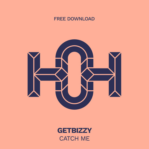 HLS334 GetBizzy - Catch Me (Original Mix)