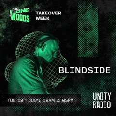 Blindside Space Cadet One In The Woods Mix Unity FM