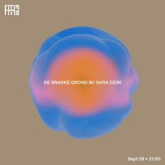 RRFM • De Brakke Grond w/ Sara Dziri • 29-09-2022