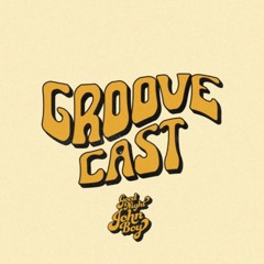 Groove Cast Vol. 2 Mixed by DJ Pezz (St Pete)
