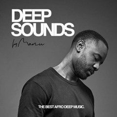 Deep Sounds #152 | Afro Deep Mix with Exte C, Umgido, Da Africa Deep, CandyMan