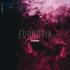 Faraon - Euphoria