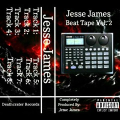 Beat Tape Vol 2 Jesse James 211