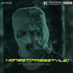 Hone$t[FREE$TYLE] ft BlvckAce & Koddey.mp3