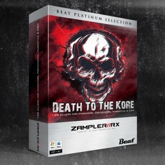 DEATH TO THE KORE - 128 killers for Hardcore, Frenchcore, Hardstyle & EBM