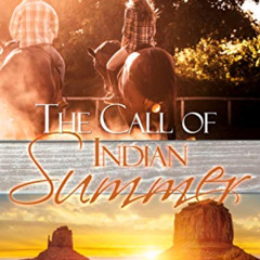 [View] EPUB 💛 The Call of Indian Summer (Seasons of Change Book 3) by  Deborah Dulwo