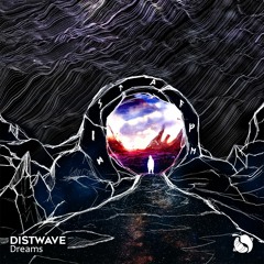 DISTWAVE - Dreams