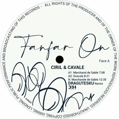FFR-003 - Ciril & Cavale - Merchand de Sable (incl. Dragutesku RMX) FanFar On