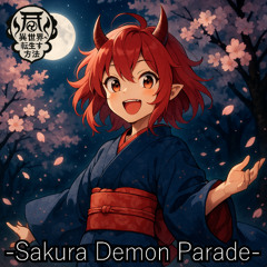 -Sakura Demon Parade-
