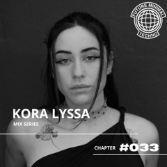 FMT#033 KORA LYSSA